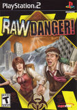 Raw Danger! (PlayStation 2)